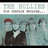 The Hollies - For Certain Because (2005 Remastered) '1966