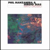 Phil Manzanera & Sergio Dias - Mato Grosso '1990