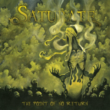 Saturate - The Point Of No Return '2010