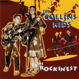 The Collins Kids - The Rockin'est '1997