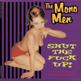 Mono Men - Shut-Up! '1993