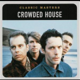 Crowded House - Classic Masters '2003