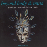 Karunesh - Beyond Body & Mind (Nightingale NGH-CD-354) '1993