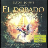 Elton John - The Road To El Dorado '2000