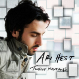 Ari Hest - Twelve Mondays '2009