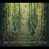 Fen - Trails Out Of Gloom '2010