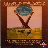 Quicksilver Messenger Service - At The Kabuki Theatre '1970