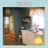 Twin Sister - Color Your Life '2010