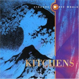 Kitchens Of Distinction - Strange Free World '1990