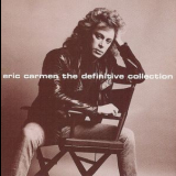 Eric Carmen - Eric Carmen The Definitive Collection '1997