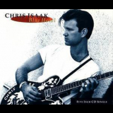Chris Isaak - Blue Hotel {CDS} '1991