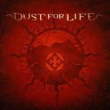 Dust For Life - Dust For Life '2000