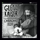 Glenn Kaiser - Cardboard Box '2011