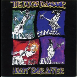 The Dogs D'amour - Happy Ever After '2000
