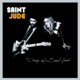 Saint Jude - Diary Of A Soul Fiend '2010