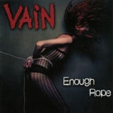 Vain - Enough Rope '2011