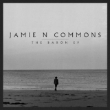 Jamie N Commons - The Baron {EP} '2011