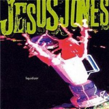 Jesus Jones - Liquidizer '1996
