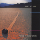 Mars Hollow - World In Front Of Me '2011