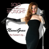 Naomi Grace - The Curtain's Up... '2008