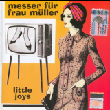 Messer Fur Frau Muller - Little Joys '1992