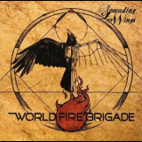 World Fire Brigade - Spreading My Wings '2012