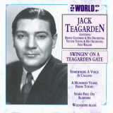 Jack Teagarden - Swingin' On A Teagarden Gate '0000