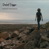 Daniel Trigger - Infinite Persistence '2012