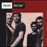 Noir Desir - Noir Desir '1994