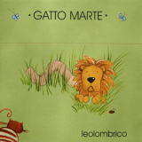 Gatto Marte - Leolombrico '2003