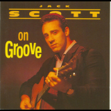 Jack Scott - Scott On Groove '1989