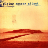 Flying Saucer Attack - Sally Free And Easy '1996