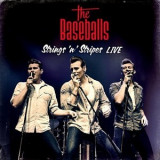 The Baseballs - Strings 'n' Stripes Live '2012