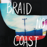 Braid - No Coast '2014