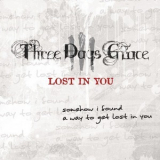 Three Days Grace - Lost In You (ep) '2011