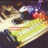 Underground Zero - Powerplay '2005