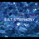 Royal Stockholm Philharmonic Orchestra & Various Artists - E.S.T. Symphony  '2016