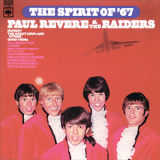 Paul Revere & The Raiders - The Spirit Of '67 '1966
