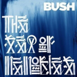 Bush - The Sea Of Memories (2CD) '2011