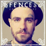 Fences - Lesser Oceans '2014