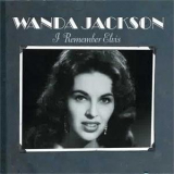 Wanda Jackson - I Remember Elvis '2006