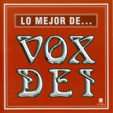 Vox Dei - Lo Mejor De... '1992