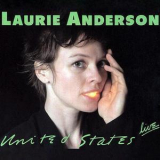 Laurie Anderson - United States Live '1984