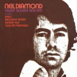 Neil Diamond - Velvet Gloves And Spit '1968