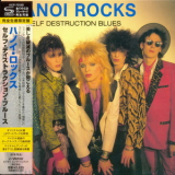 Hanoi Rocks - Self Destruction Blues '1982