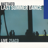 Franco Battiato - Last Summer Dance '2003