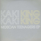 Kaki King - Mexican Teenagers EP '2009