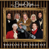 Brian Setzer Orchestra - Wolfgang's Big Night Out '2007