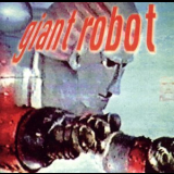Giant Robot - Giant Robot '1996
