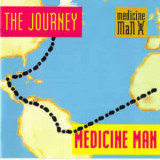Medicine Man - The Journey '1994